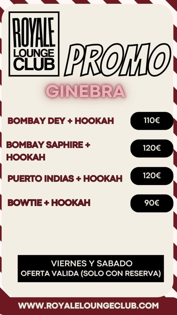 Promo Ginebra Royale Lounge Club