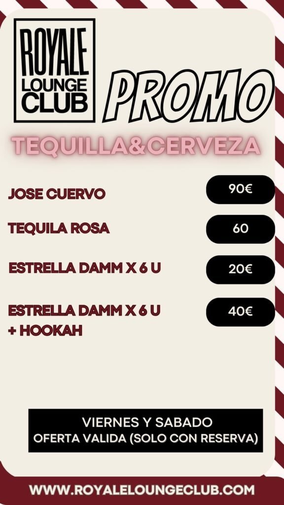Promo Tequila & Cerveza Royale Lounge Club